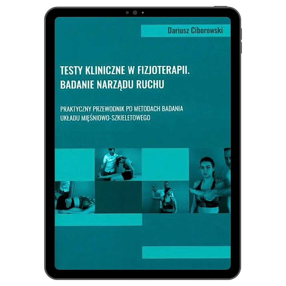 testy kliniczne w fizjoterapii dariusz ciborowski ebook